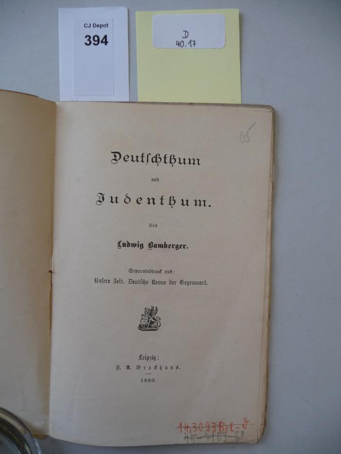 D 40 17: Deutschthum und Judenthum. (1880)