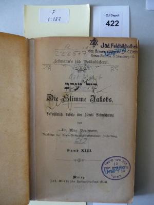 F 1 187: .קול יעקב
Die Stimme Jakobs. Volkstümliche Aufsätze über Israels Weltanschauung.  (1901)
