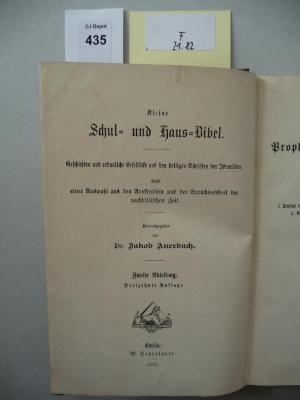 F 21 82 [2]: Lesestücke aus den Propheten und Hagiographen. Aus dem Grundtexte übertragen. Mit einem Anhang: I. Auszüge aus dm Buche der Weisheit Salomos und den Weisheitssprüchen Sirachs. II. Eine Sammlung von Lehren und Sprüchen der nachbiblischen Zeit. (1907)