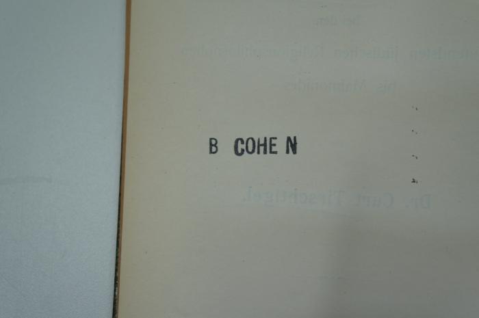 10 024369 : Das Verhältnis von Glauben und Wissen bei den bedeutendsten jüdischen Religionsphisolophen bis Maimonides (1905);- (Cohen, B.), Stempel: Name; 'B Cohen'. 