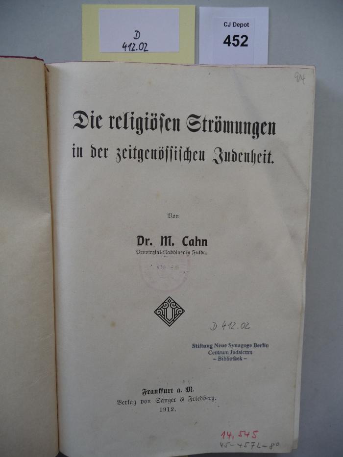 D 412 02: Die religiösen Strömungen der zeitgenössischen Judenheit. (1912)