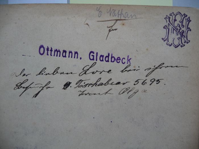 - (Ottmann, ?), Stempel: Name, Ortsangabe; 'Ottmann, Gladbeck'. 