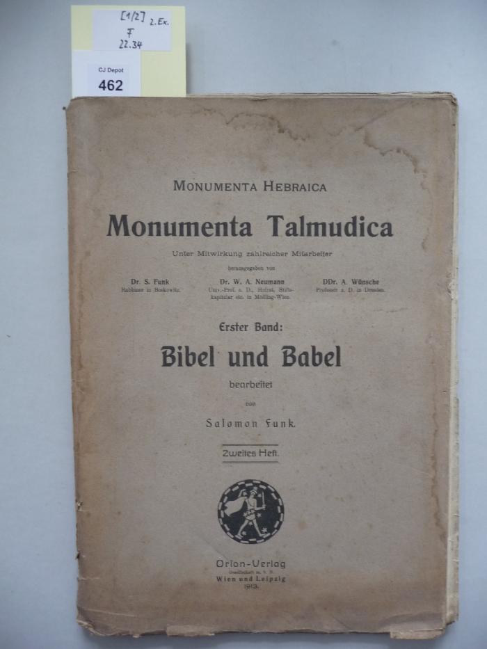 F 22 34 [1/2] 2. Ex.: Monumenta Talmudica. Erster Band: Bibel und Babel. (1913)