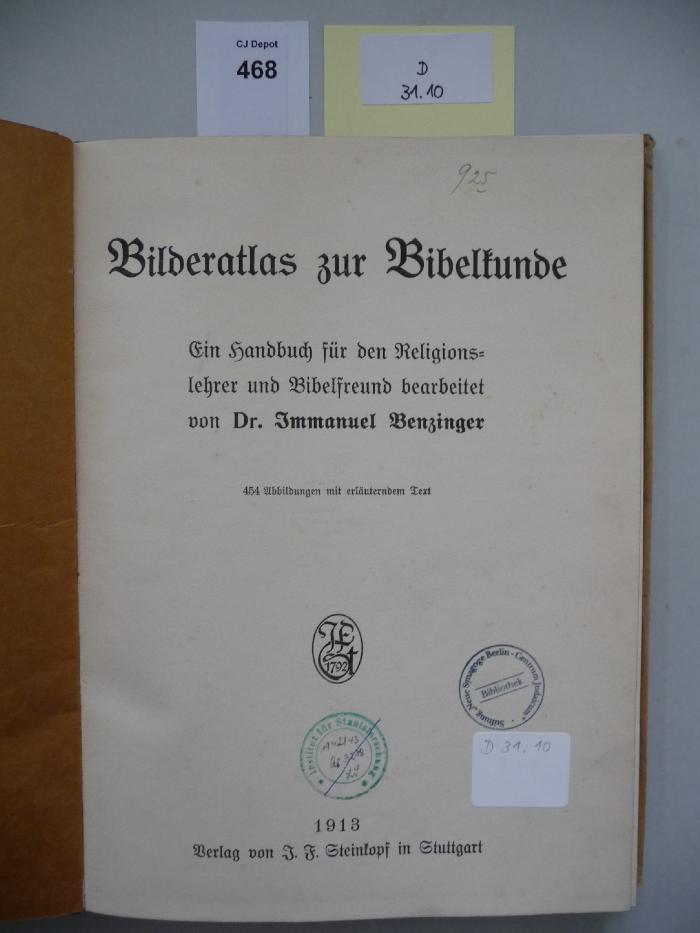 D 31 10: Bilderatlas zur Bibelkunde. Ein Handbuch für den Religionslehrer und Bibelfreund. (1913)