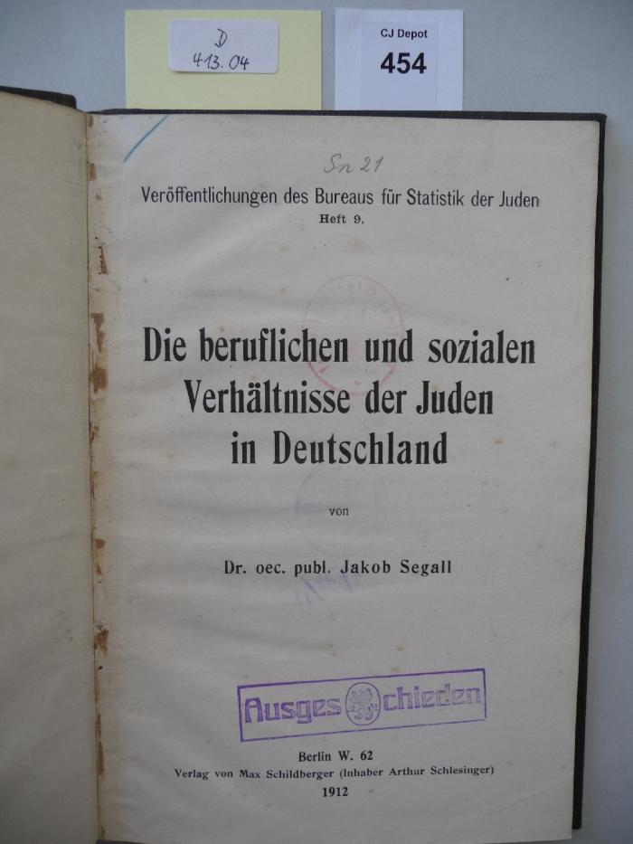 D 413 04: Die beruflichen und sozialen Verhältnisse der Juden in Deutschland. (1912)
