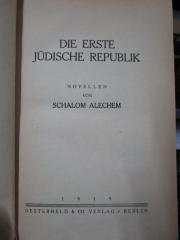 III 73949 2. Ex.: Die erste jüdische Republik : Novellen (1919)