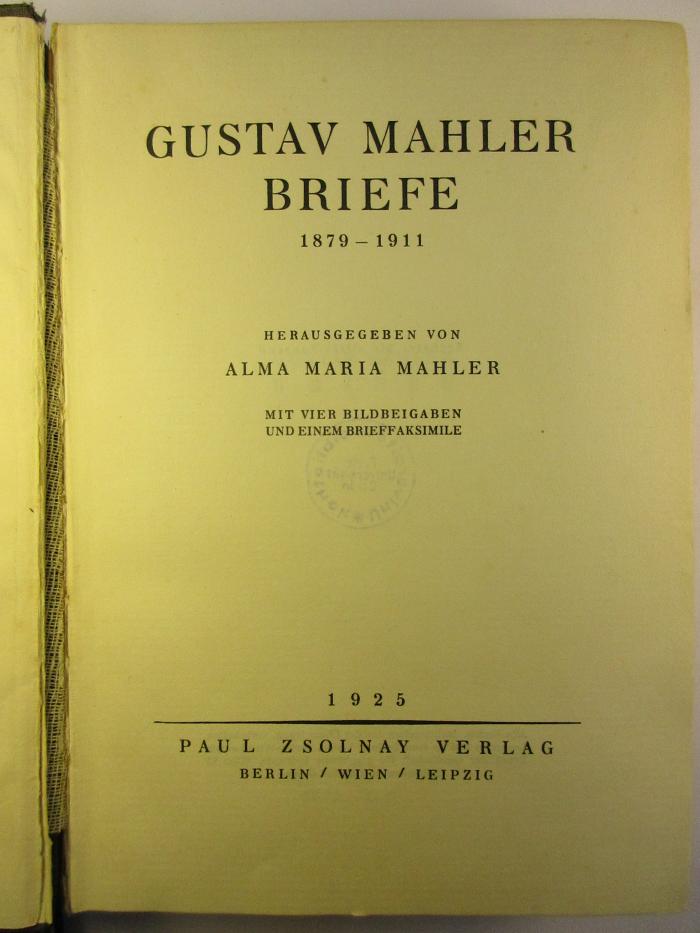5 H 5&lt;6&gt; : Gustav Mahler Briefe : 1879-1911 (1925)