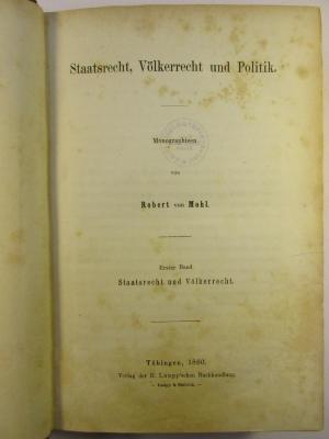 4 C 428 - 1 : Staatsrecht, Völkerrecht und Politik : Monographien (1860)