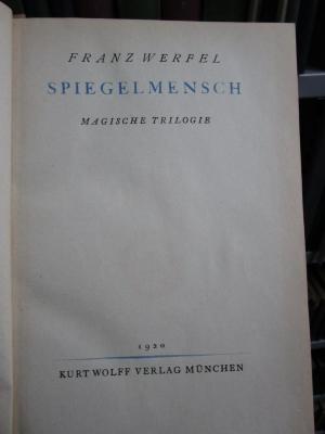 III 64774 5. Ex.: Spiegelmensch : Magische Trilogie (1920)