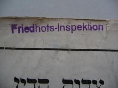 - (Friedhofs-Inspektion;Jüdische Gemeinde zu Berlin), Stempel: Name; 'Friedhofs-Inspektion'. 