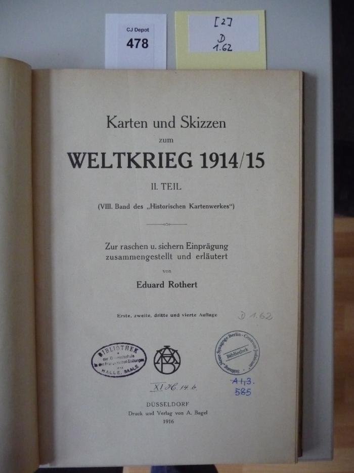 D 1 62 [2]: Karten und Skizzen zum Weltkrieg 1914/15. II. Teil. (1916)