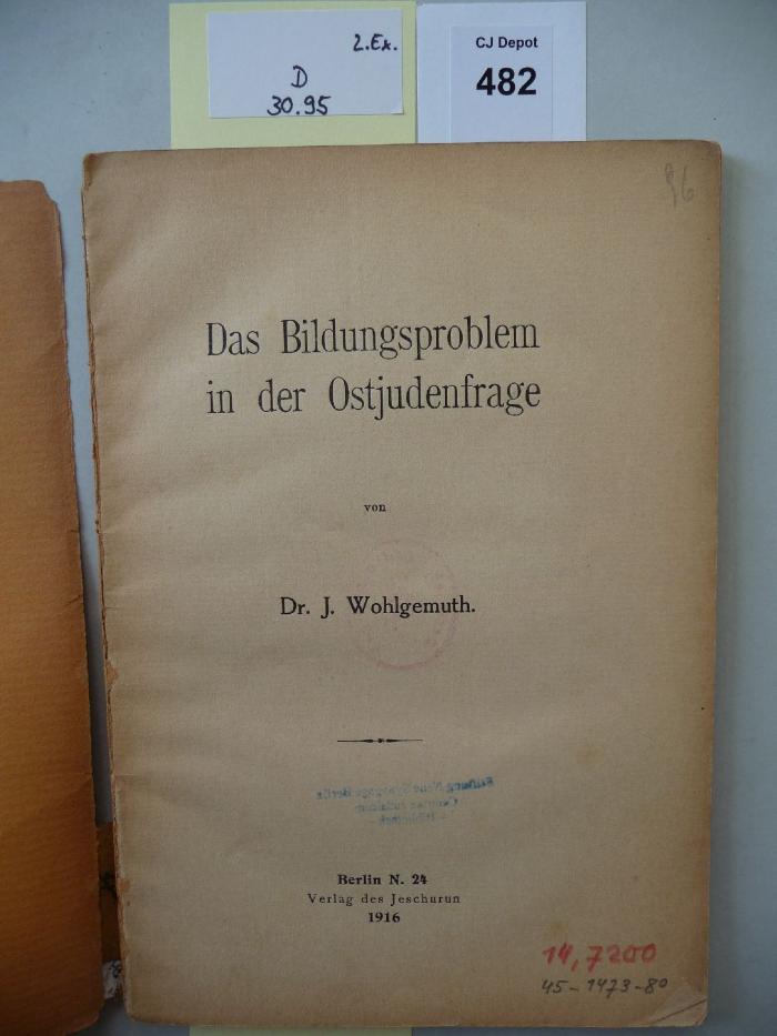D 30 95 2. Ex.: Das Bildungsproblem in der Ostjudenfrage. (1916)