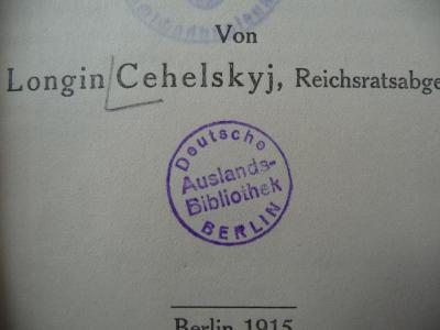 - (Deutsche Auslands-Bibliothek Berlin), Stempel: Ortsangabe, Name; 'Deutsche Auslands-Bibliothek Berlin'.  (Prototyp)