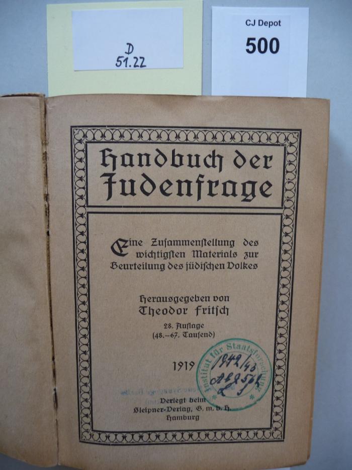 D 51 22: Handbuch der Judenfrage. Eine Zusammenstellung des wichtigsten Materials zur Beurteilung des jüdischen Volkes. (1919)