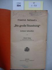 F 1 171: Friedrich Delitzsch's "Die große Täuschung" kritisch beleuchtet. (1920)