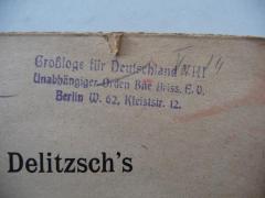 - (Großloge für Deutschland Unabhängiger Orden Bne Briss), Stempel: Ortsangabe, Name; 'Großloge für Deutschland VIII
Unabhängiger Orden Bne Briss. E.V.
Berlin W. 62, Kleiststr. 12.'.  (Prototyp)