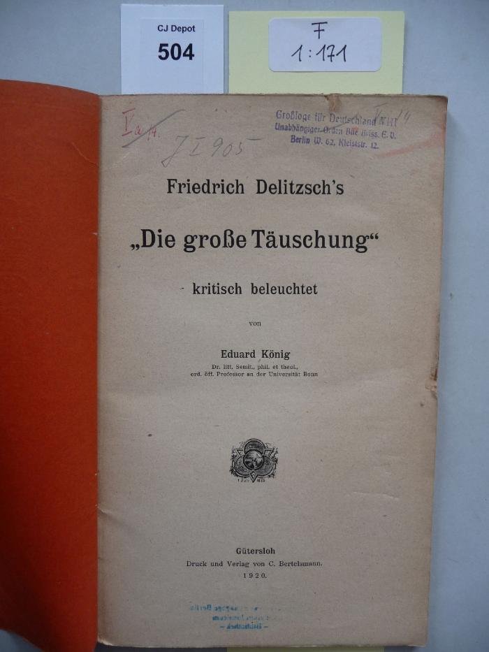 F 1 171: Friedrich Delitzsch's "Die große Täuschung" kritisch beleuchtet. (1920)