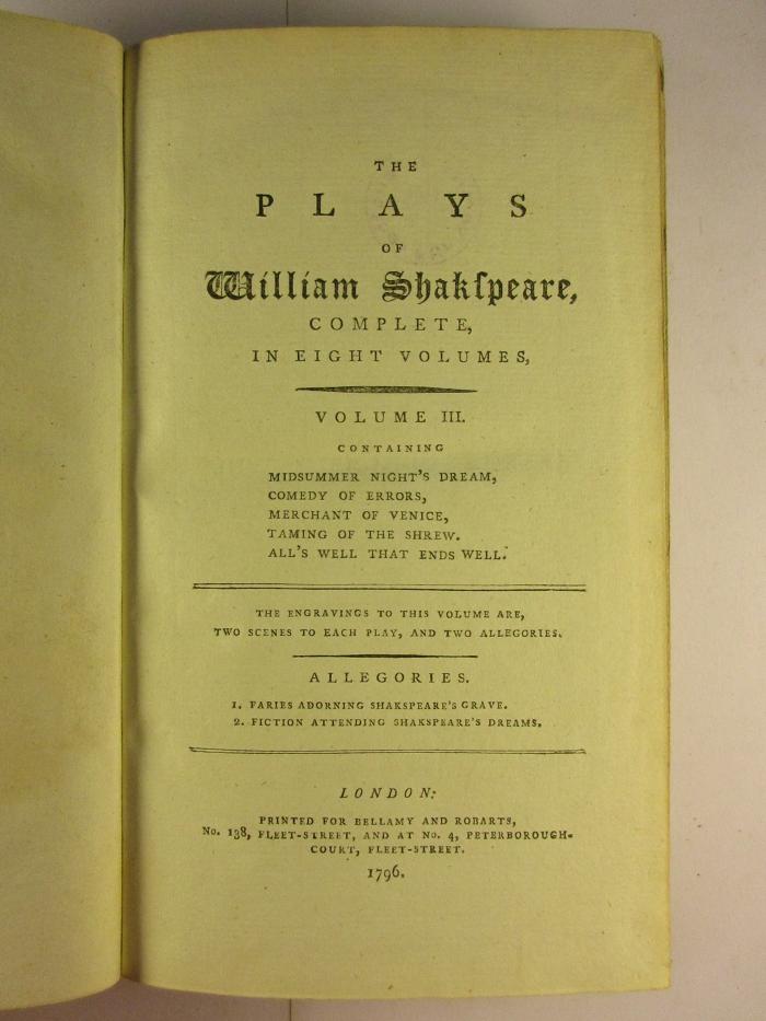 1 M 56 - 3 : Volume 3 : Midsummer night's dream, Comedy of Errors, Merchant of Venice, Taming of the Shrew, All's well that ends well (1796)