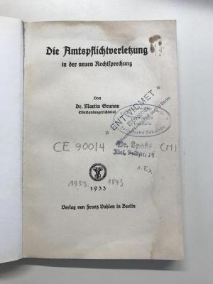 CE 900 4 (ausgesondert) : Die Amtspflichtverletzung in der neuen Rechtssprechung (1933)