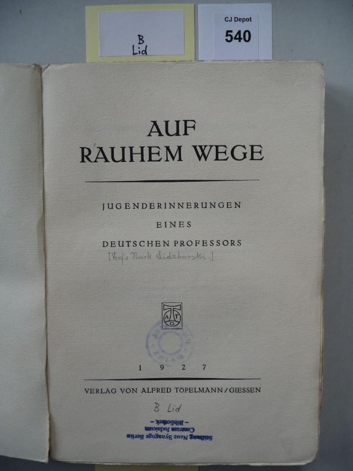 B Lid : Auf rauhem Wege. Jugenderinnerungen eines deutschen Professors. (1927)