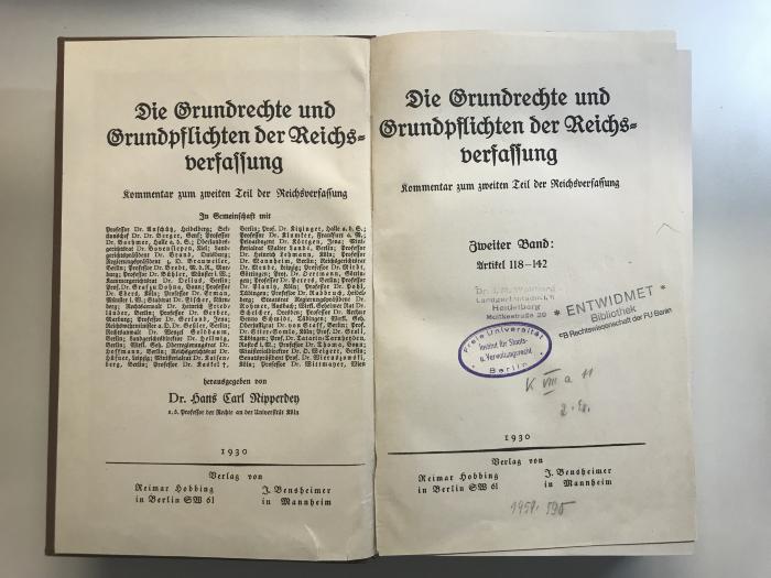 K VIII a 11 (ausgesondert) : Die Grundrechte und Grundpflichten der Reichsverfassung. Kommentare zum zweiten Teil der Reichsverfassung.
Artikel 118-142 (1930)