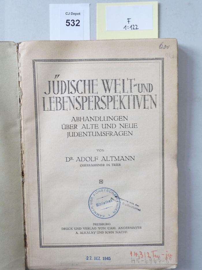F 1 122: Jüdische Welt- und Lebensperspektiven. Abhandlungen über alte und neue Judentumsfragen. (k.A.)