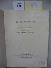 D 31 160: Ein werdendes Land. Führende Männer der Welt zum Palästina-Aufbau. (1928)