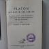 D 51 06: Platon als Hüter des Lebens. Platons Zucht- und Erziehungsgedanken und deren Bedeutung für die Gegenwart. (1928)