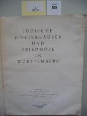 D 416 100: Jüdische Gotteshäuser und Friedhöfe in Württemberg. (1932)