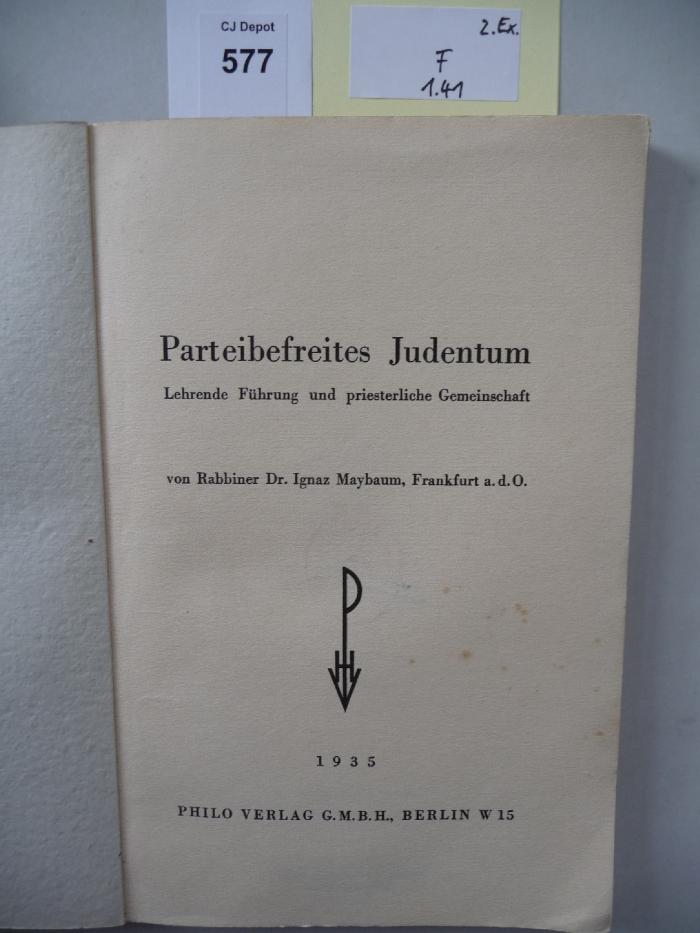 F 1 41 2 Ex.: Parteibefreites Judentum. Lehrende Führung und priesterliche Gemeinschaft. (1935)