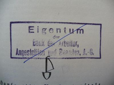 - (Bank der Arbeiter, Angestellten und Beamten, A.-G.), Durchgestrichen: Ortsangabe, Name; 'Eigentum der Bank der Arbeiter, Angestellten und Beamten, A.-G.'.  (Prototyp)