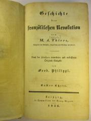 2 F 138-1 : Geschichte der französischen Revolution : 1. (1836)