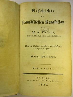 2 F 138-1 : Geschichte der französischen Revolution : 1. (1836)