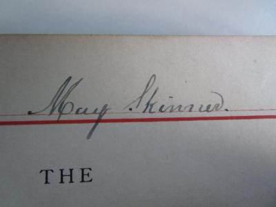  The Birthday Book of Flower and Song (1877);- (Skinner, May), Von Hand: Autogramm, Name; 'May Skinner.'. 