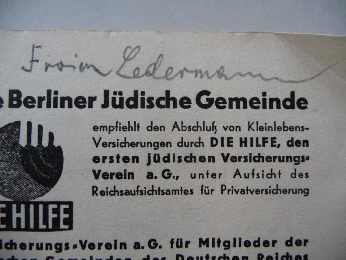 - (Ledermann, Froim), Von Hand: Autogramm, Name; 'Froim Ledermann'.  (Prototyp)