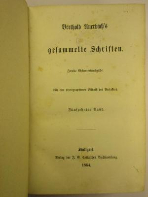 1 L 258&lt;2&gt;-15.16 : Berthold Auerbach's gesammelte Schriften : 15/16 (1864)