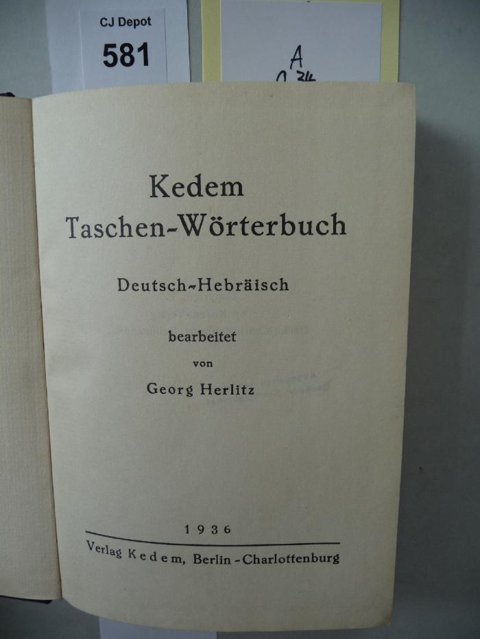 A 0 34: Kedem Taschen-Wörterbuch. Deutsch - Hebräisch. (1936)