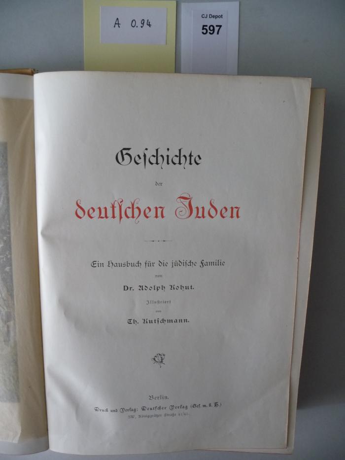 A 0 94: Geschichte der deutschen Juden. Ein Hausbuch für die jüdische Familie. (k.A.)