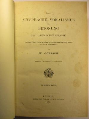 3 N 111&lt;2&gt;-2 : Über Aussprache, Vokalismus und Betonung der Lateinischen Sprache (1870)