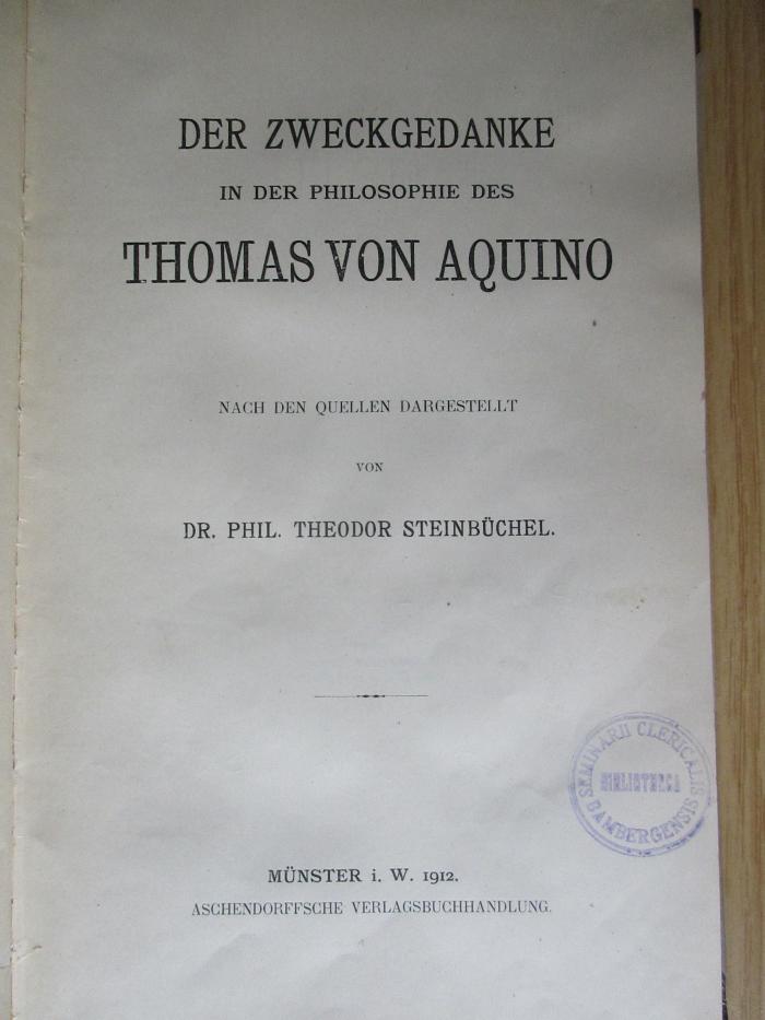 BN 2546 S819 : Der Zweckgedanke in der Philosophie des Thomas von Aquino