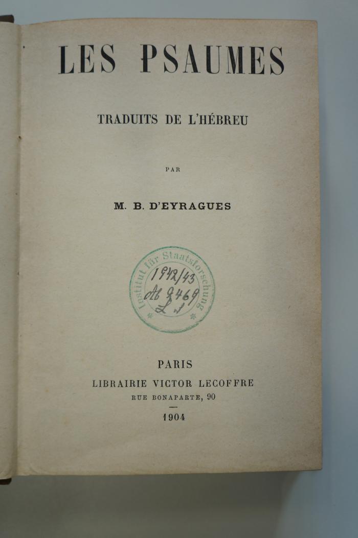96 025694 : Les Psaumes. Traduits de L'hébreu (1904)