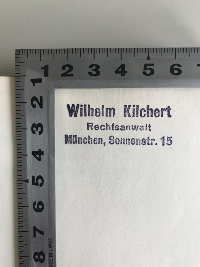 KX 166 1 (ausgesondert) : Das Recht der Reichskulturkammer. Sammlung der für den Kulturstand geltenden Gesetze und Verordnungen, der amtlichen Anordnungen und Bekanntmachungen der Reichskulturkammer und ihrer Einzelkammern. Abgeschlossen am 31.12.1934 (1935);- (Kilchert, Wilhelm), Stempel: Name, Ortsangabe; 'Wilhelm Kilchert Rechtsanwalt München, Sonnenstr. 15'. 