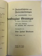 5 L 141&lt;6&gt; : Die Freiheitsfahrten und Freiersmeinungen des weiberfeindlichen Herrn Pankrazius Graunzer der schönen Wissenschaften Doktor : nebst einem Anhange wie schließlich alles ausgelaufen (1907)
