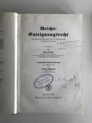 LA 61063 3.Ex. (ausgesondert) : Reichs-Enteignungsrecht. Die Gesetze des Reiches über die Enteignung von Grundeigentum (1939)