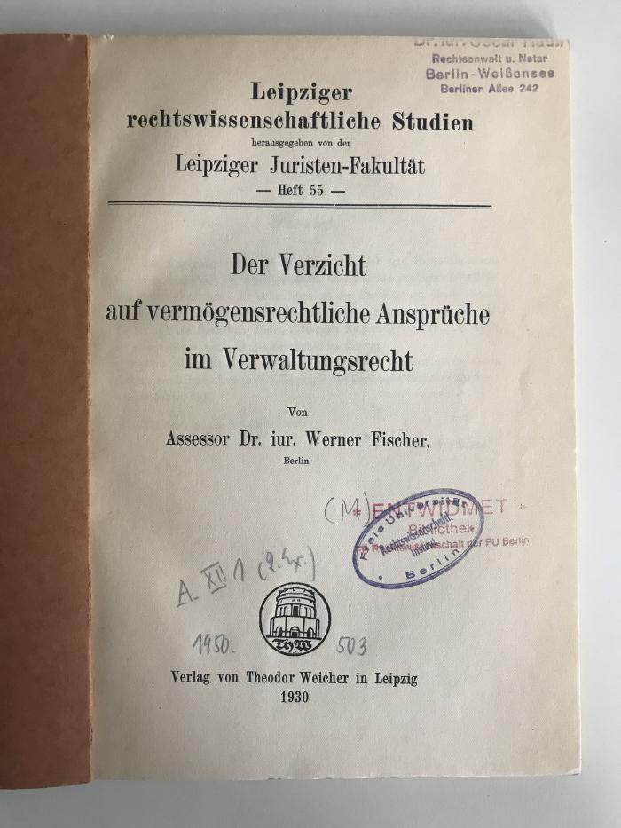 A XII 1 (ausgesondert) : Der Verzicht auf vermögensrechtliche Ansprüche im Verwaltungsrecht (1930)