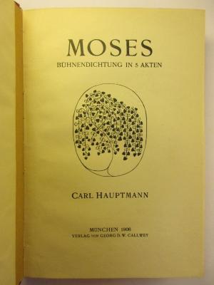 5 L 44 : Moses : Bühnendichtung in 5 Akten (1906)