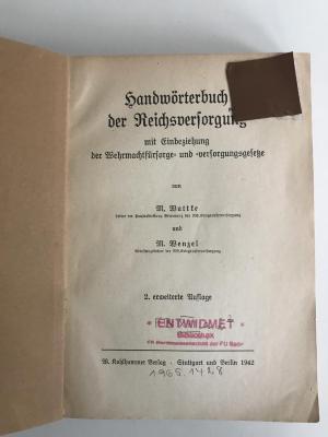 FB XXI a 2 (ausgesondert) : Handwörterbuch der Reichsversorgung. mit Einbeziehung der Wehrmachtsfürsorge- und -versorgungsgesetze (1942)
