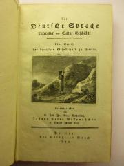 5 L 338 : Für Deutsche Sprache : Litteratur und Kultur-Geschichte : eine Schrift der deutschen Gesellschaft zu BErlin (1794)