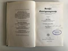 LA 610 63 2 Ex. (ausgesondert) : Reichs-Enteignungsrecht. Die Gesetze des Reiches über die Enteignung von Grundeigentum. (1939)