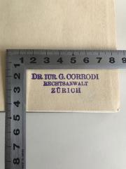 - (Corrodi, G.), Stempel: Name, Berufsangabe/Titel/Branche, Ortsangabe; 'Dr. jur. G. Corrodi Rechtsanwalt Zürich'. 